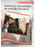 Mircea Zidarescu - Saracia in comunitatile de romi din Romania (Editia: 2007)