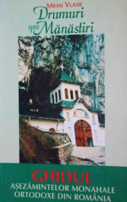 GHIDUL ASEZAMINTELOR MONAHALE ORTODOXE DIN ROMANIA foto
