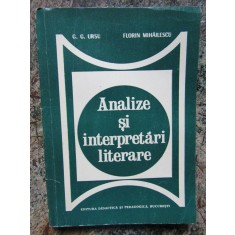 G. G. URSU, FLORIN MIHAILESCU - ANALIZE SI INTERPRETARI LITERARE