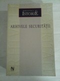 Cumpara ieftin ARHIVELE SECURITATII - coordonata de Silviu Moldovan