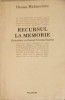 Recursul la Memorie - Ileana Malancioiu, Polirom 2003, Filosofie, Ego Grafii, 292 pagini