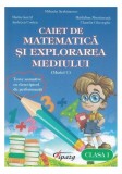 Caiet de matematică și explorarea mediului. Clasa I (model C) - Paperback brosat - Andreea Costea, Claudia Gheorghe, Mădălina Mustăreața, Maria Gavril