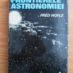 Fred Hoyle - Frontierele astronomiei