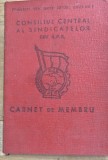 ACTE (4) Carnet de membru Sindicat RPR (cotizații 1964-1965), copertă roșie p&acirc;nzată, stare foarte bună, de colecție.