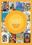 Hora - Antologie Literara Pentru Copii Si Adolescenti, Bogdan Cristian Tudose, Calin Torsan, Claudia Elena Peter - Editura Casa