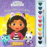 Gabby&#039;s Dollhouse. Sa pictam cu Gabby. Carte de colorat cu pensula si acuarele - Litera