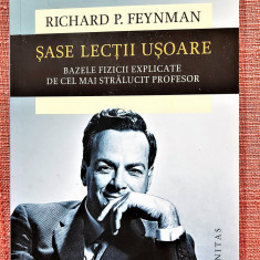 Sase lectii usoare. Editura Humanitas, 2019 - Richard P. Feynman