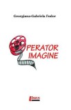 Operator imagine - Georgiana - Gabriela Fodor