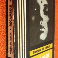 Ponson du Terrail - Rocambole - Vol. 6 (Junimea 1976)