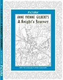 Pictura Vol. 5 - Anne Yvonne Gilbert&#039;s A Knight&#039;s Journey | Anne Yvonne Gilbert