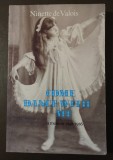 Ninette de Valois - Come Dance With Me: A Memoir 1898-1956