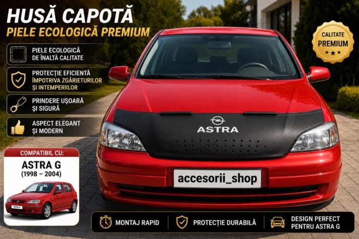 husa capota ASTRA G