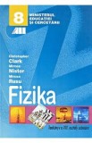 Fizica - Clasa 8 - Manual (Lb. Maghiara) - Christopher Clark, Mircea Nistor, Mircea Rusu