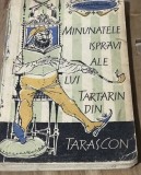 LITR4 Minunatele ispravi a le lui Tartarin din Tarascov