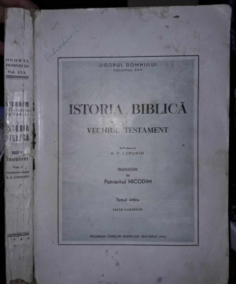 A.P.Lopuhin-Istoria biblica-vol.I-prima editie 1944 foto