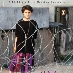 Zlata's Diary: A Child's Life in Sarajevo