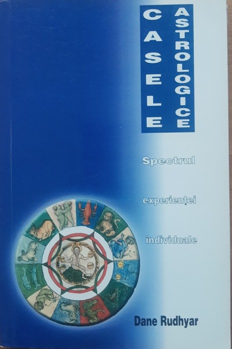 Dane Rudhyar - Casele Astrologice