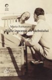 Mario Fortunato - Zilele inocente ale războiului, Ed. Art, 2008 - Roman