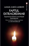 Faptul extraordinar - Manuel Garcia Morente