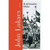 A t&ouml;rt&eacute;nelmi Hitler - John Lukacs