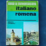 Cumpara ieftin GUIDA DI CONVERSAZIONE ITALIANO-ROMENA - ADRIANA LAZARESCU