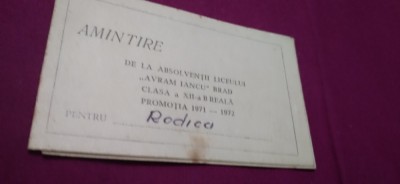 INVITATIE AMINTIRE ABSOLVENTII LICEULUI AVRAM IANCU BRAD PROMOTIA 1971-1972 CLASA XII REALA foto