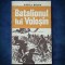 BATALIONUL LUI VOLOSIN - VASILI BIKOV