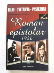 Rilke, Tvetaieva, Pasternak, ROMAN EPISTOLAR 1926 foto