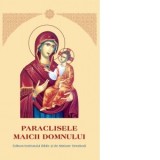 Paraclisele Maicii Domnului - Aprobarea Sfantului Sinod