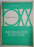Individualitate si educatie &ndash; Dimitrie Todoran - Carte beletristica