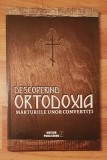 Descoperind ortodoxia. Marturiile unor convertiti