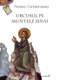 Urcusul pe muntele Sinai - Raniero Cantalamessa, Alexandru Moldovan