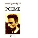Poeme (in talmacirea lui Mircea Vulcanescu) - Rainer Maria Rilke