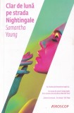 Clar de luna pe strada Nightingale de Samantha Young, roman romantic, pasional, senzual, colectia Eroscop, limba romana