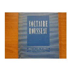 Voltaire. Rousseau - Colecția texte filozofice