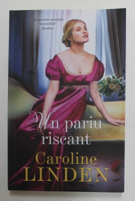 UN PARIU RISCANT de CAROLINE LINDEN , 2020 foto