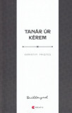 Tan&aacute;r &uacute;r k&eacute;rem - Karinthy Frigyes