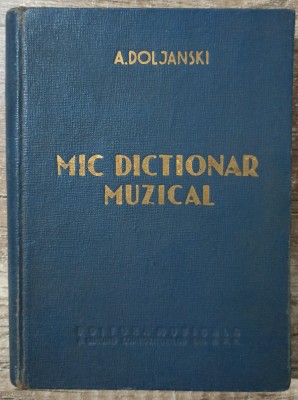 Mic dictionar muzical - A. Doljanski// 1960 foto