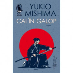 Cai in galop - Yukio Mishima