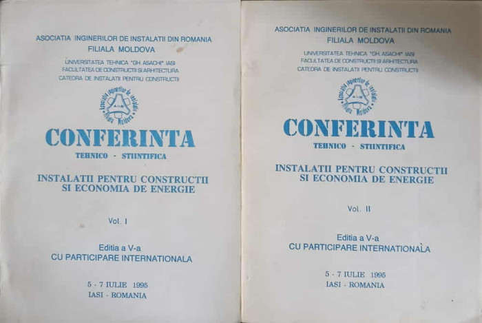 CONFERINTA TEHNICO-STIINTIFICA. INSTALATII PENTRU CONSTRUCTII SI ECONOMIA DE ENERGIE VOL.1-2-ASOCIATIA INGINERIL