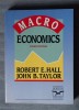 Robert E. Hall; John B. Taylor - Macroeconomics (ediția a 4-a)