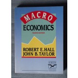 Robert E. Hall; John B. Taylor - Macroeconomics (ediția a 4-a)