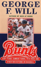 Bunts. Curt Flood, Camden Yards, Pete Rose and Other Reflections on Baseball foto