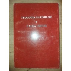 Teologia patimilor. Calea Crucii