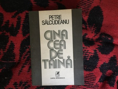 e1 Cina Cea De Taina - Petre Salcudeanu foto