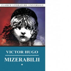 Mizerabilii (1+2+3) - Victor Hugo