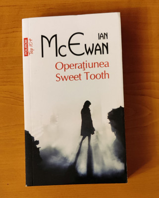 Ian McEwan - Operațiunea Sweet Tooth foto