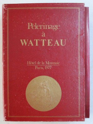 PELERINAGE A WATTEAU , EXPOSITION HOTEL DE LA MONNAIE , PARIS , VOL. I, II , IV , 1977 foto