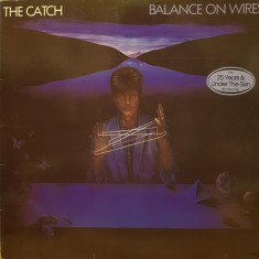 VINIL The Catch ‎– Balance On Wires (-VG)