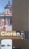 Carte Emil Cioran - Despre neajunsul de a te fi nascut